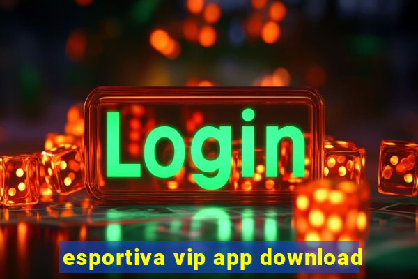 esportiva vip app download